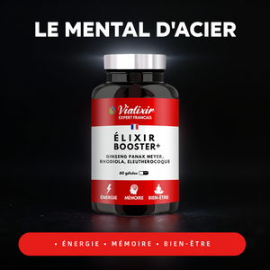 Elixir Booster + : Énergie, Vigueur & Concentration